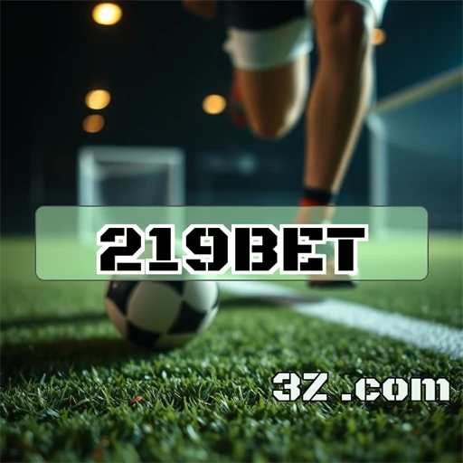 Apostas Inovadoras no 219bet: O Que Esperar?