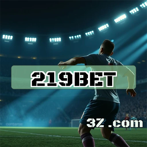 Explorando a Plataforma Inovadora da 219bet Para Apostadores