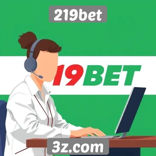 Atendimento ao cliente na 219bet